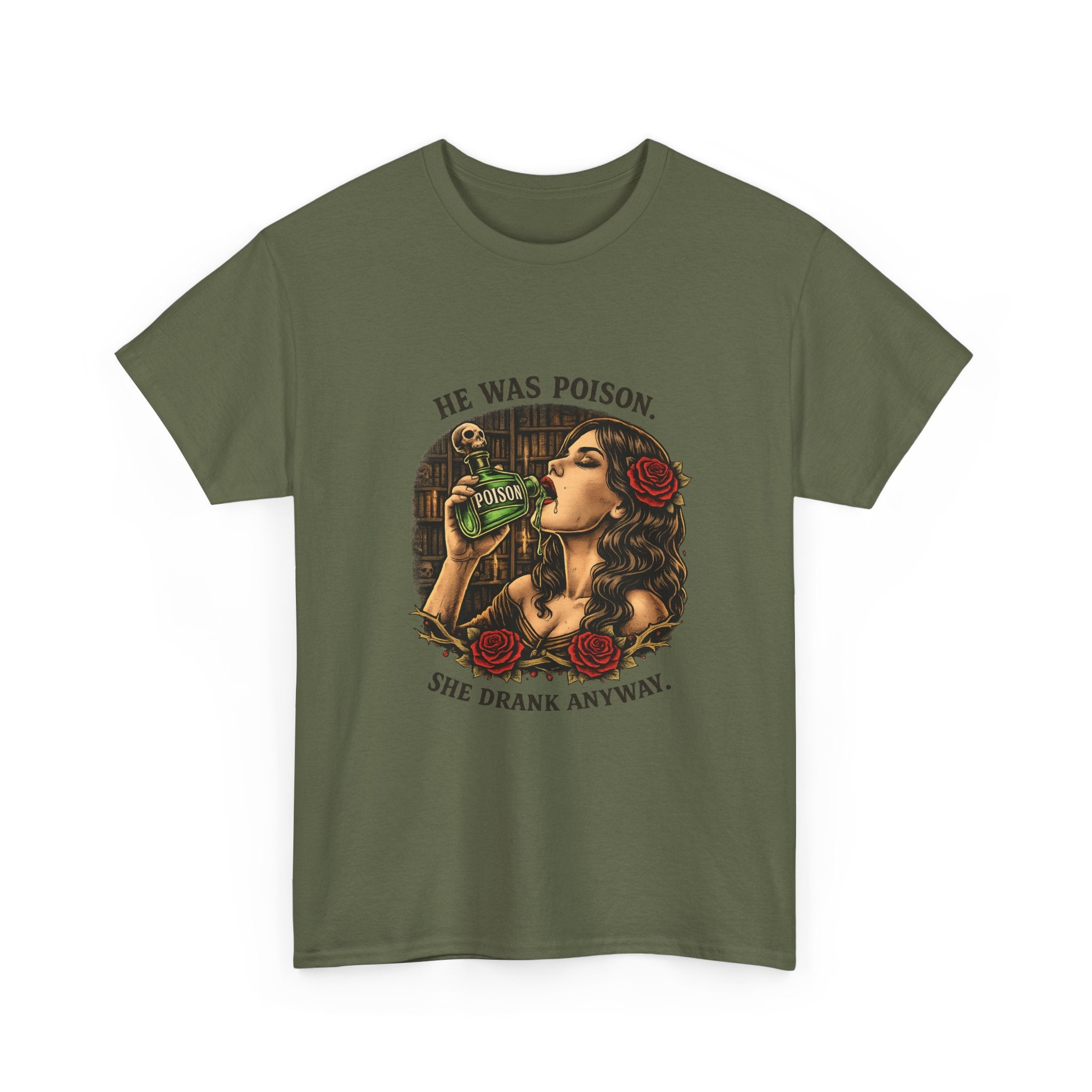 T-Shirt — "He Was Poison, She Drank Anyway" Vintage Tattoo Art Tee