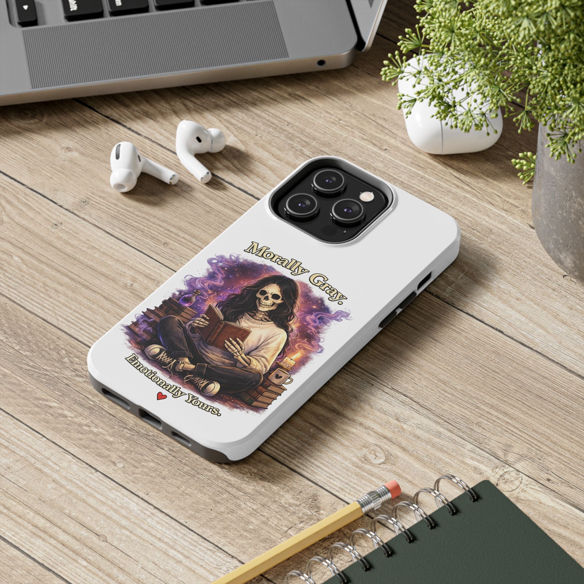 Morally Gray, Emotionally Yours Phone Case — Gothic Skeleton Booklover Protective Case