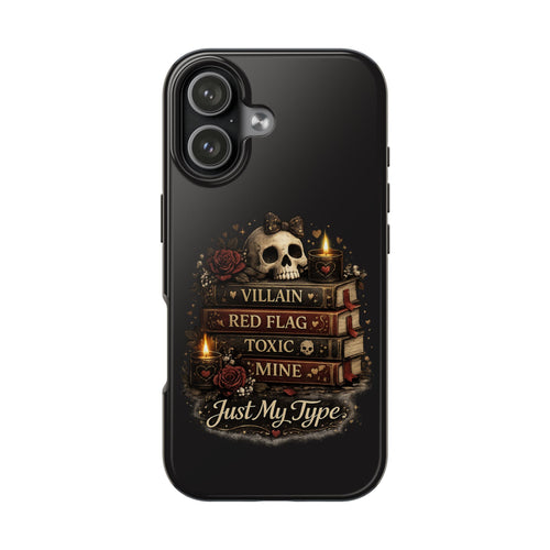 Gothic Skull 'Just My Type' Tough Phone Case