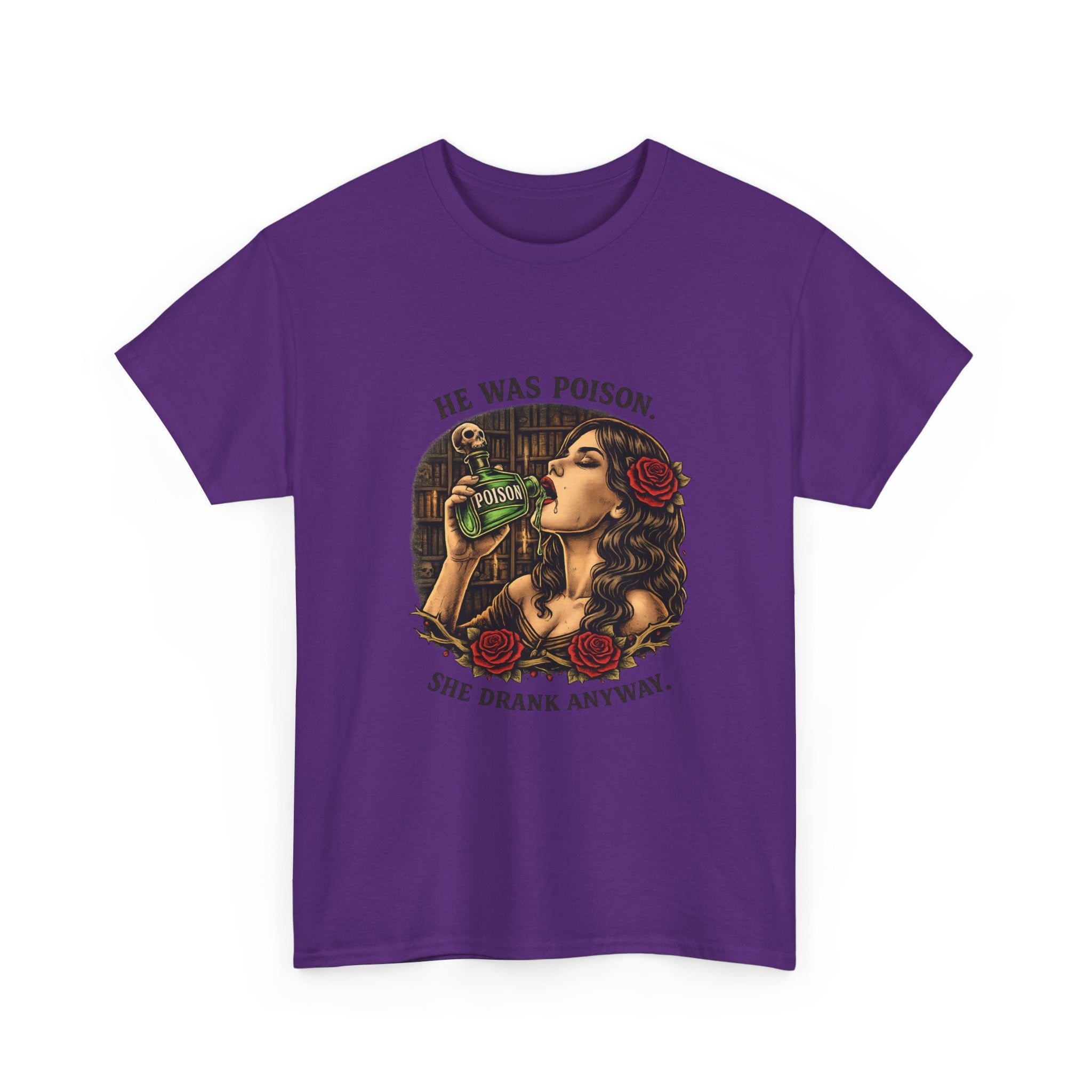 T-Shirt — "He Was Poison, She Drank Anyway" Vintage Tattoo Art Tee