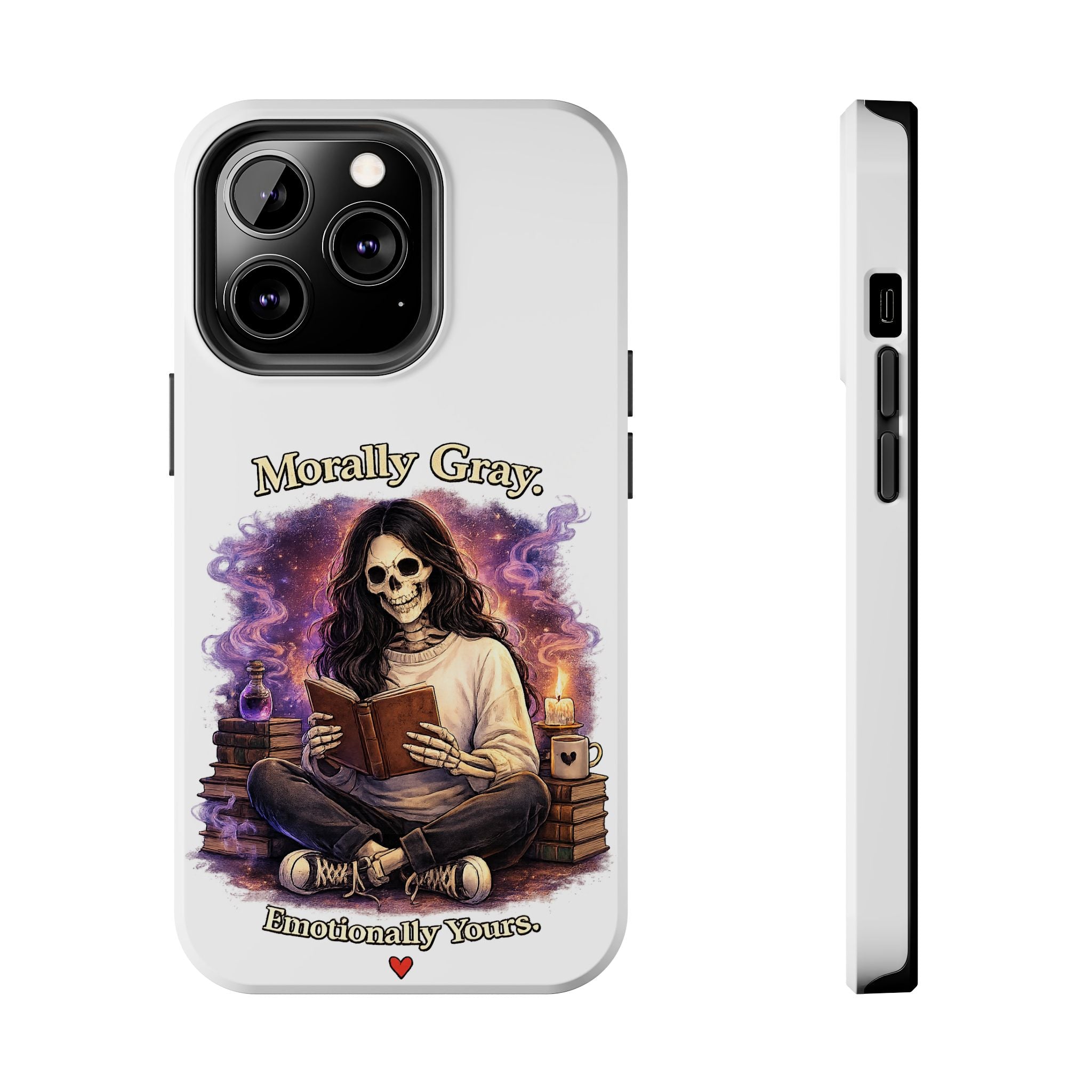 Morally Gray, Emotionally Yours Phone Case — Gothic Skeleton Booklover Protective Case