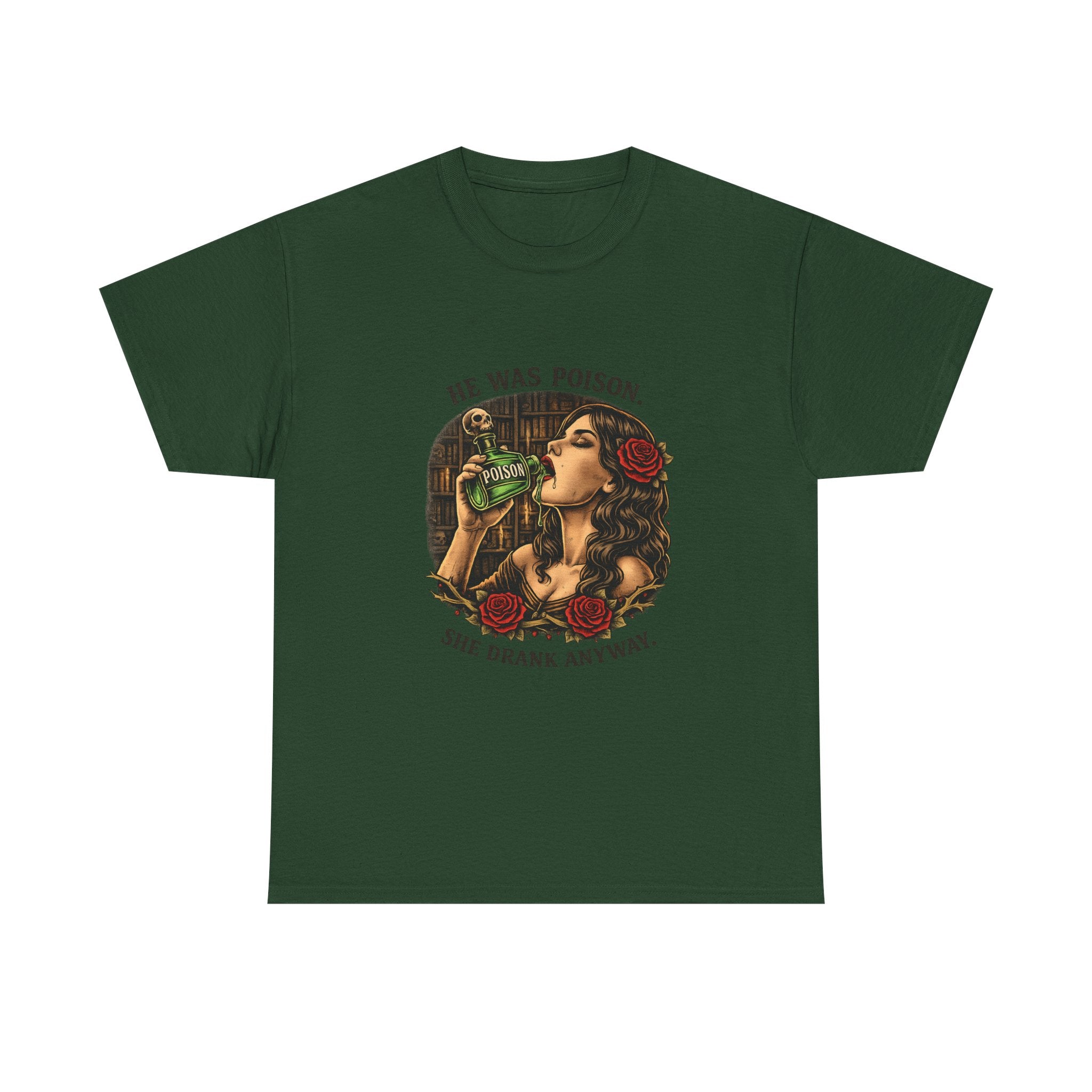T-Shirt — "He Was Poison, She Drank Anyway" Vintage Tattoo Art Tee