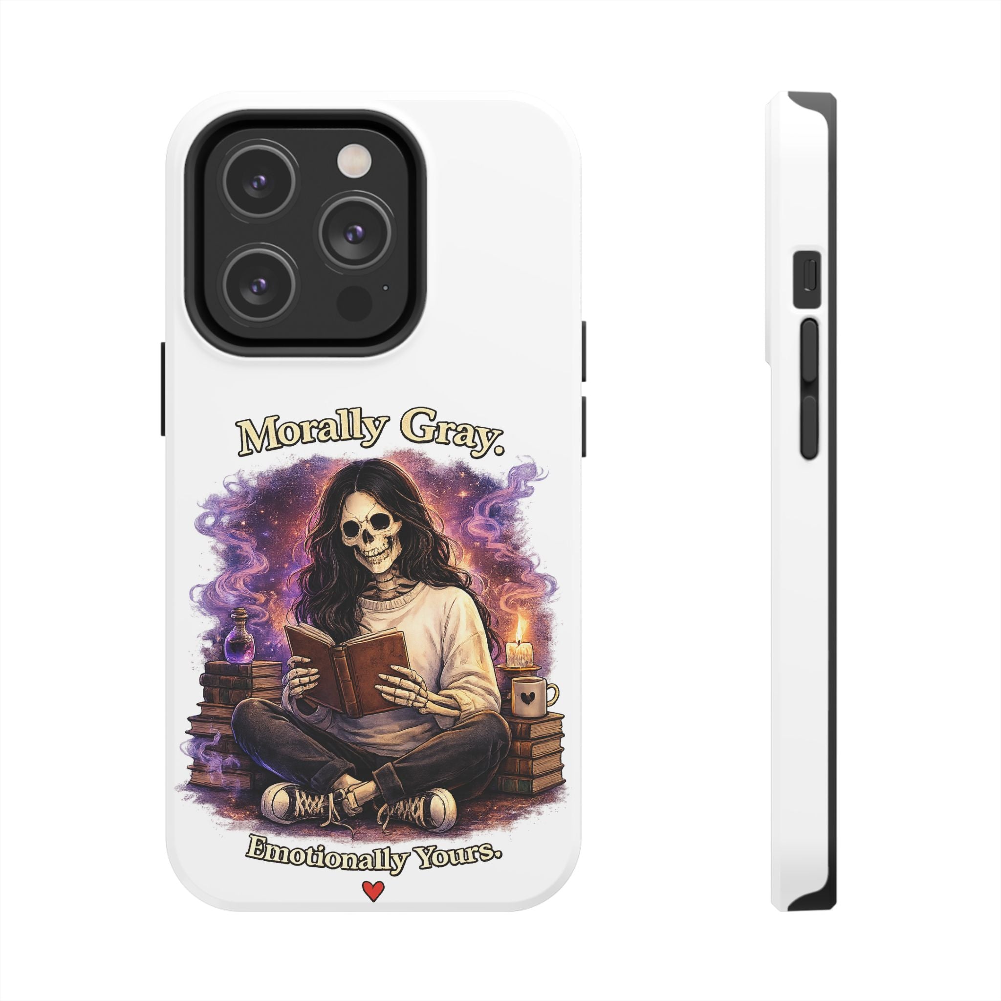 Morally Gray, Emotionally Yours Phone Case — Gothic Skeleton Booklover Protective Case