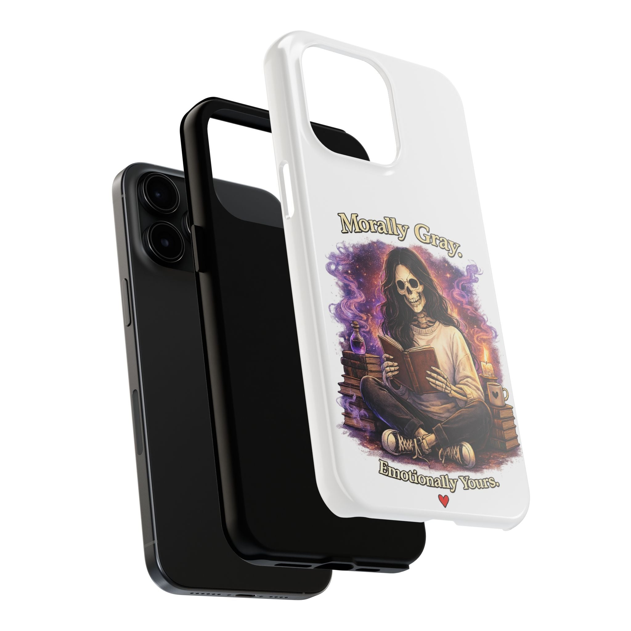 Morally Gray, Emotionally Yours Phone Case — Gothic Skeleton Booklover Protective Case