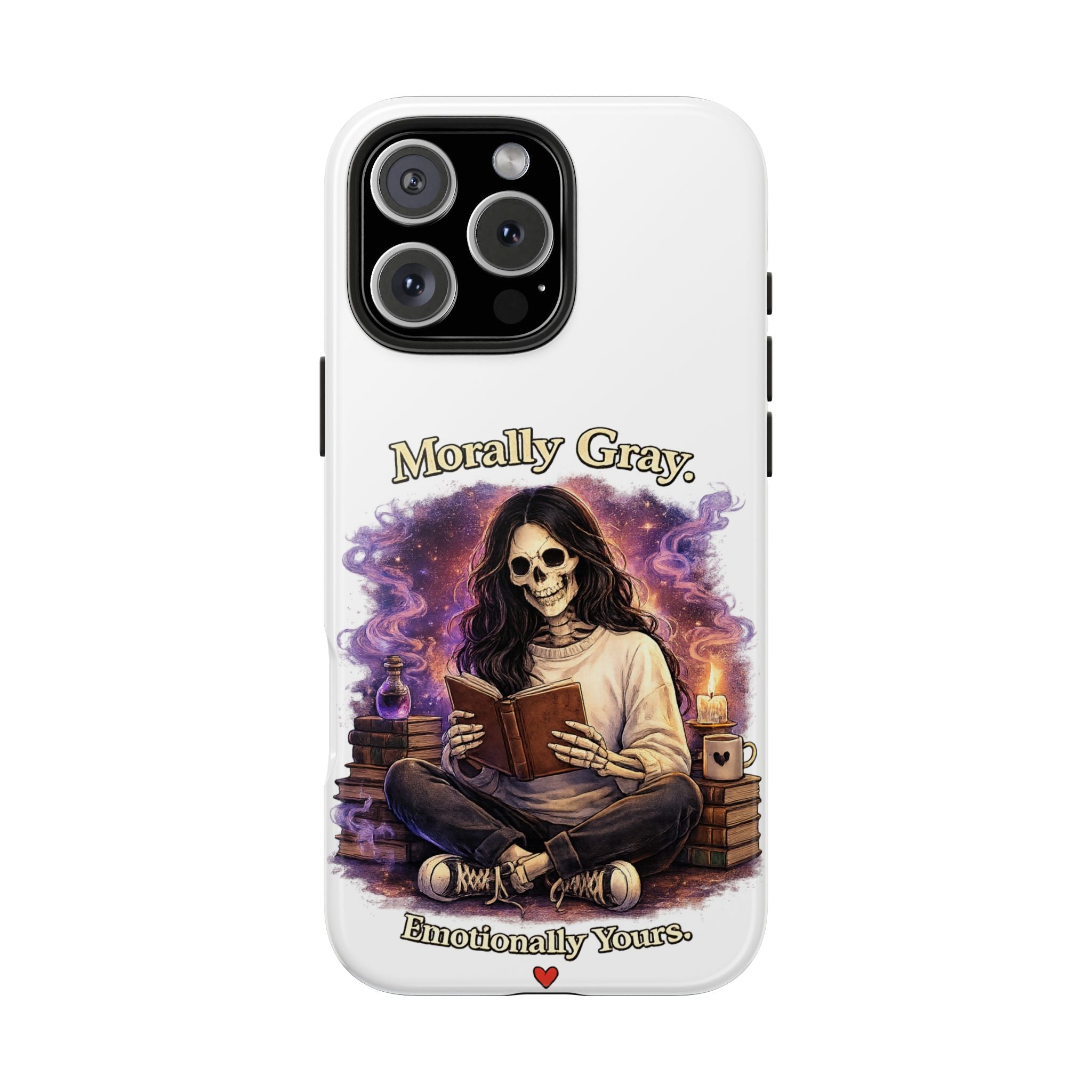 Morally Gray, Emotionally Yours Phone Case — Gothic Skeleton Booklover Protective Case