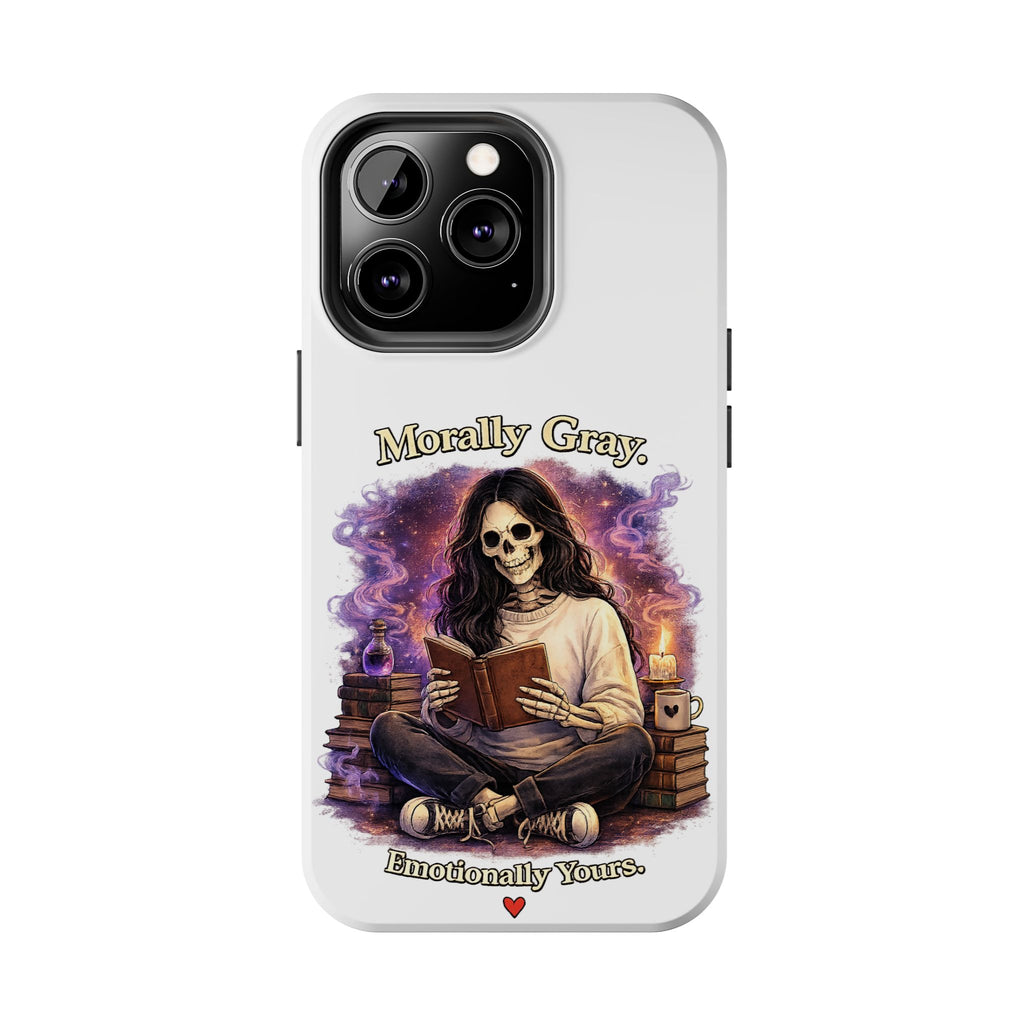 Morally Gray, Emotionally Yours Phone Case — Gothic Skeleton Booklover Protective Case