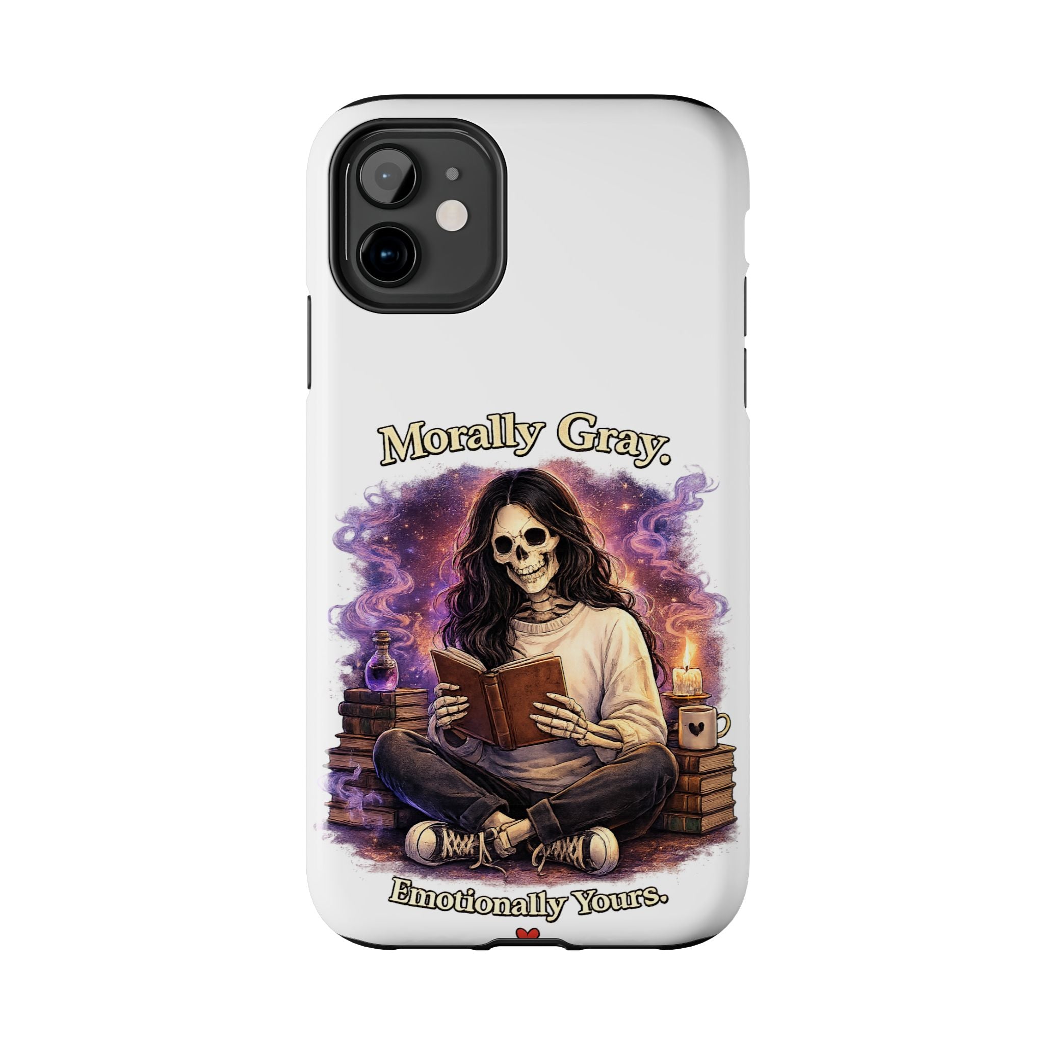 Morally Gray, Emotionally Yours Phone Case — Gothic Skeleton Booklover Protective Case