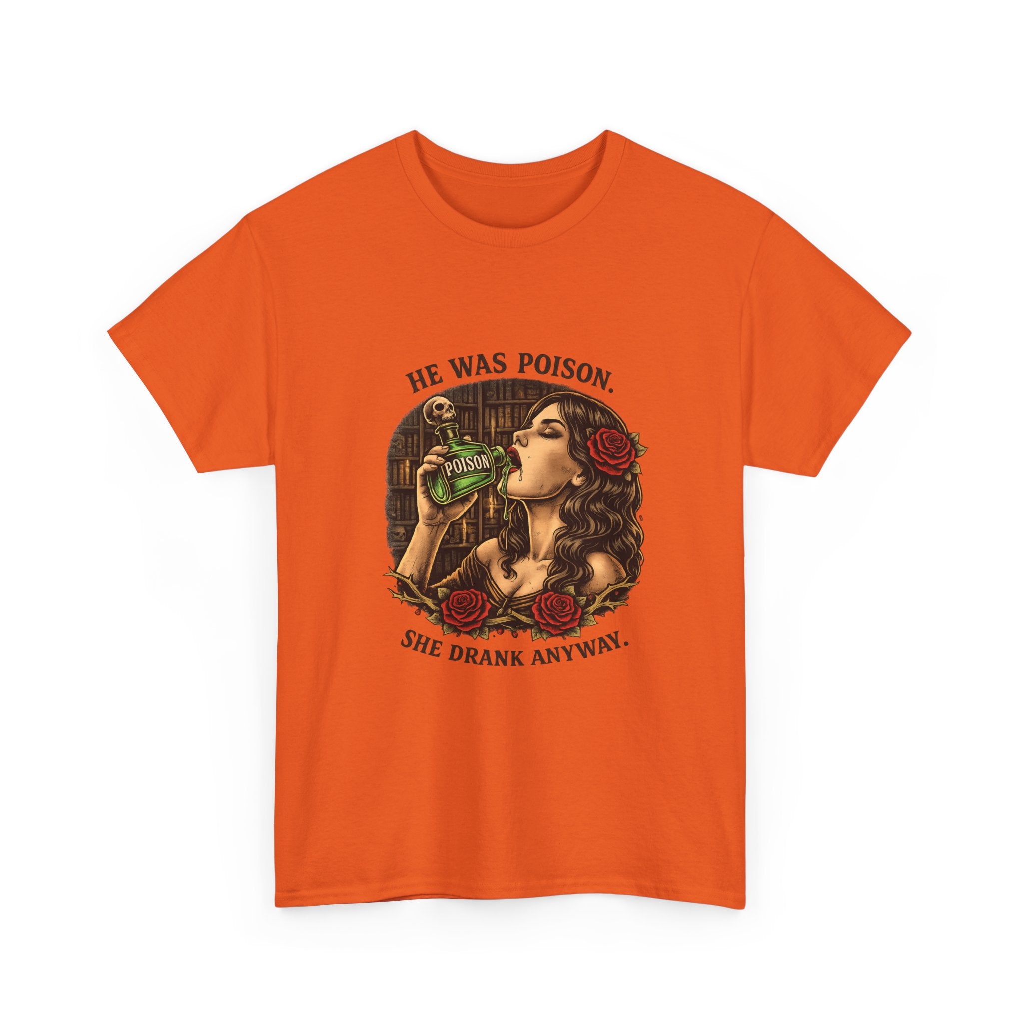 T-Shirt — "He Was Poison, She Drank Anyway" Vintage Tattoo Art Tee