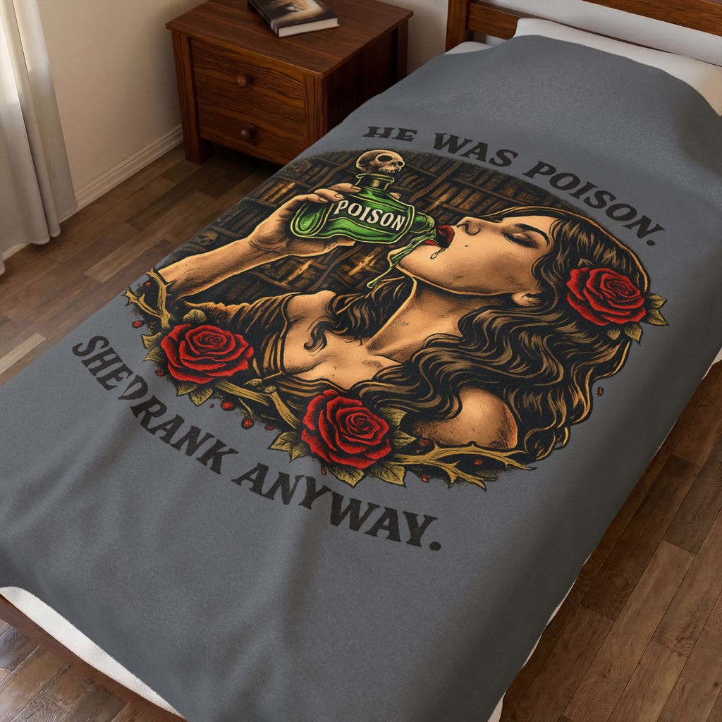Velveteen Plush Blanket — “He Was Poison, She Drank Anyway” Gothic Rose Throw