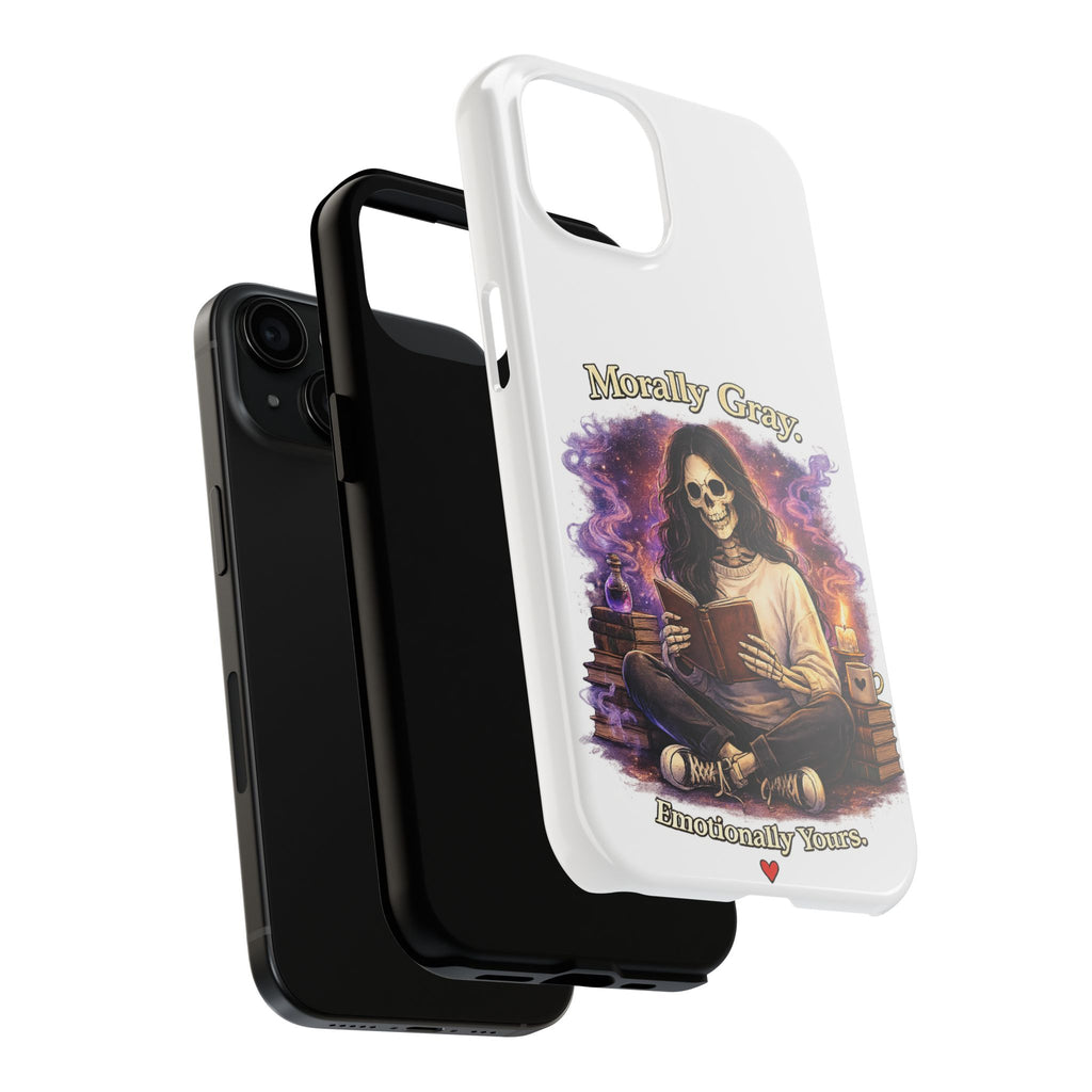 Morally Gray, Emotionally Yours Phone Case — Gothic Skeleton Booklover Protective Case