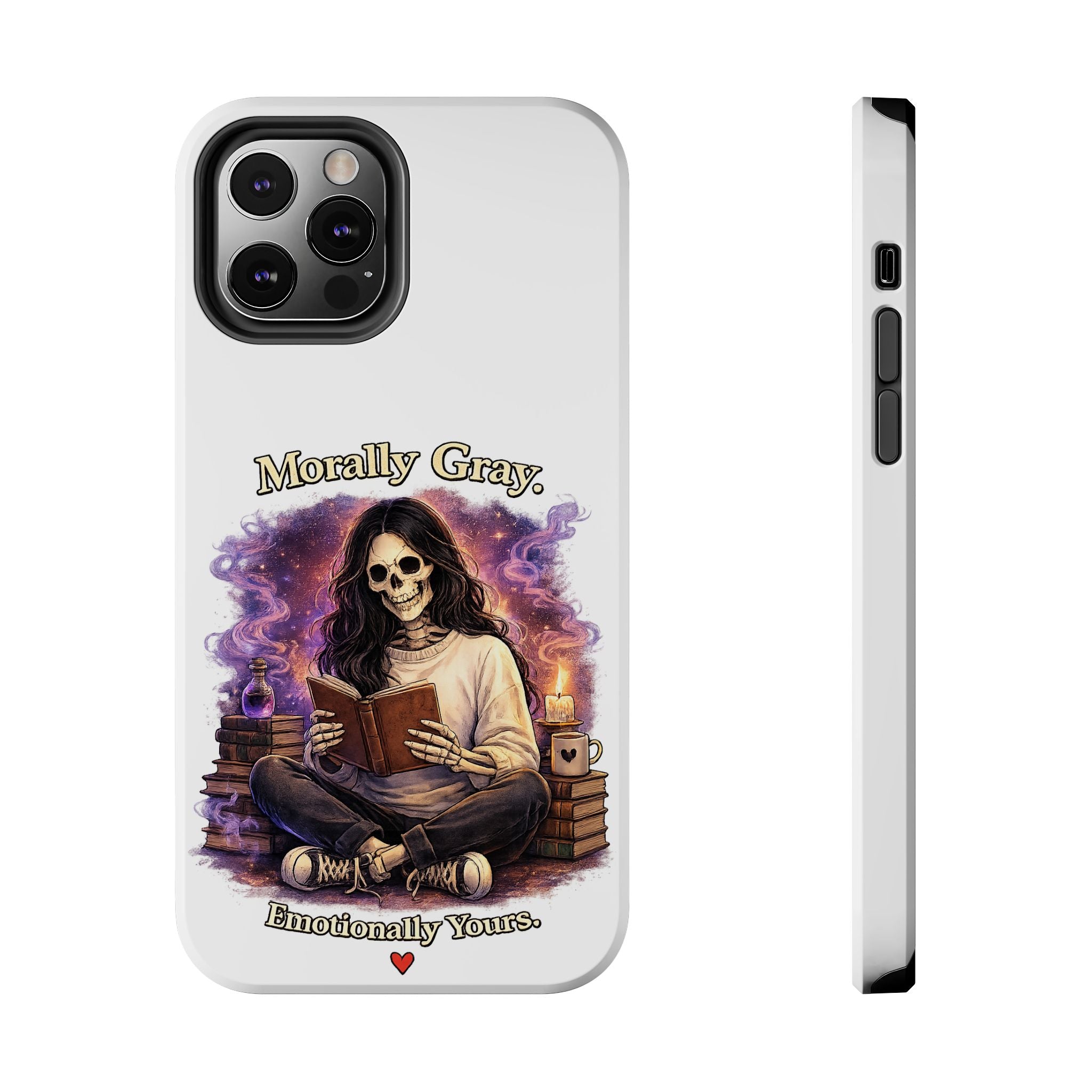 Morally Gray, Emotionally Yours Phone Case — Gothic Skeleton Booklover Protective Case