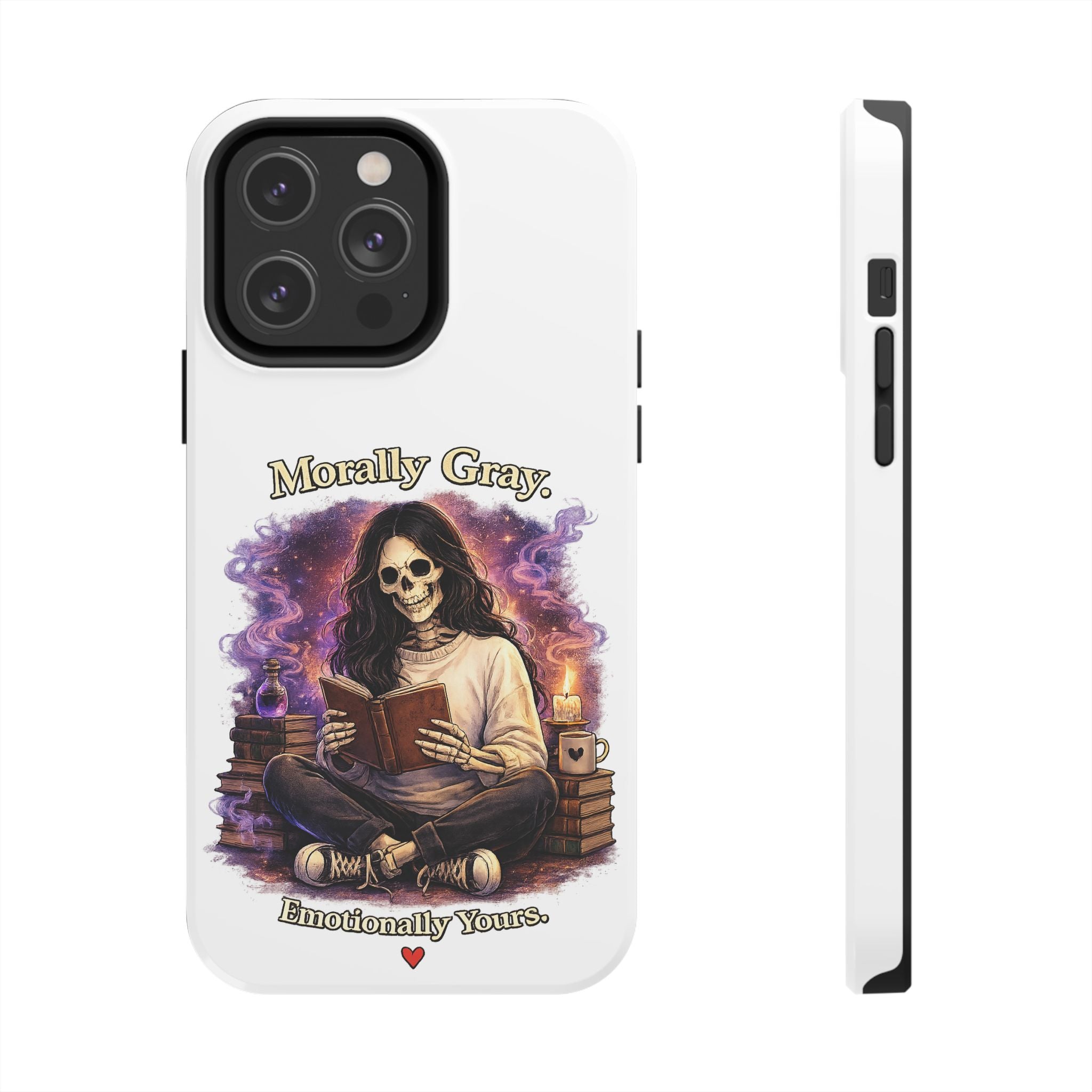 Morally Gray, Emotionally Yours Phone Case — Gothic Skeleton Booklover Protective Case