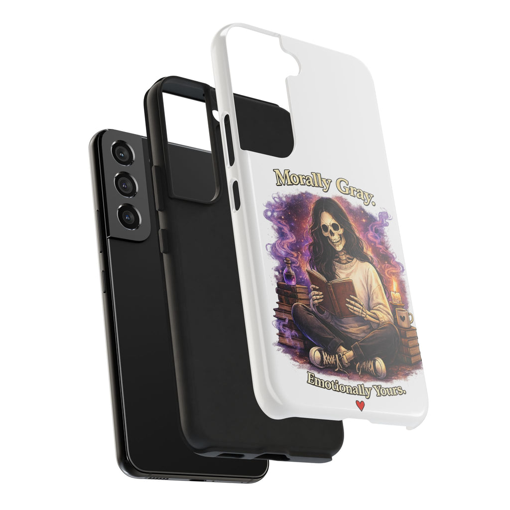 Morally Gray, Emotionally Yours Phone Case — Gothic Skeleton Booklover Protective Case
