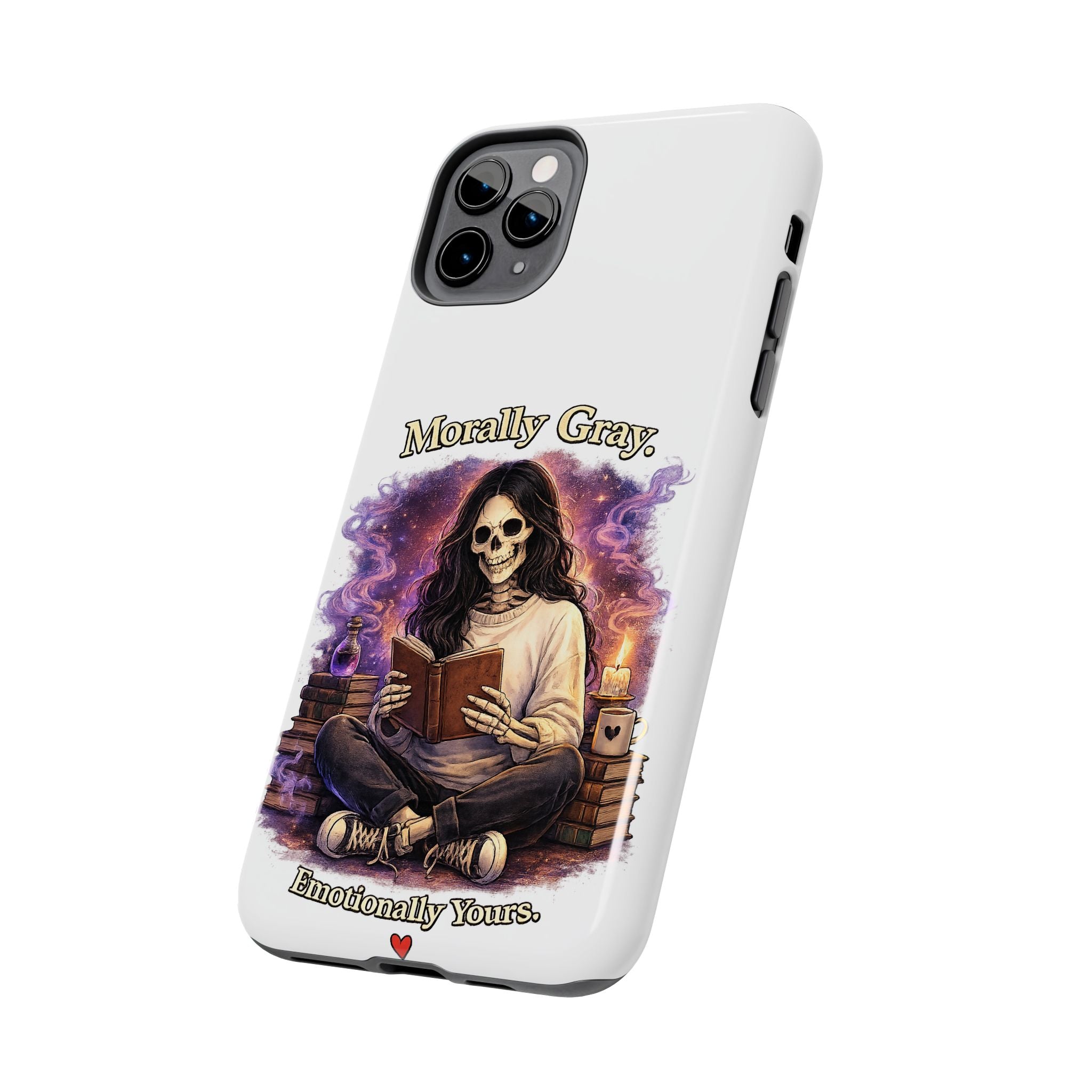 Morally Gray, Emotionally Yours Phone Case — Gothic Skeleton Booklover Protective Case