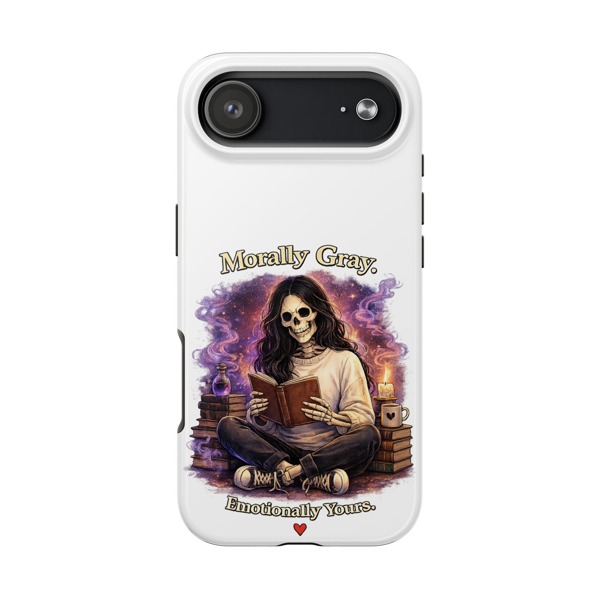 Morally Gray, Emotionally Yours Phone Case — Gothic Skeleton Booklover Protective Case
