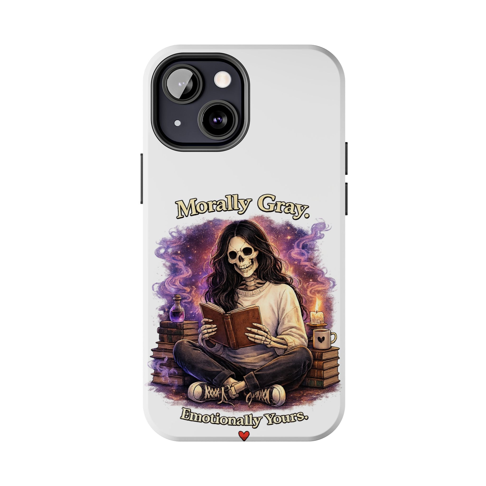 Morally Gray, Emotionally Yours Phone Case — Gothic Skeleton Booklover Protective Case