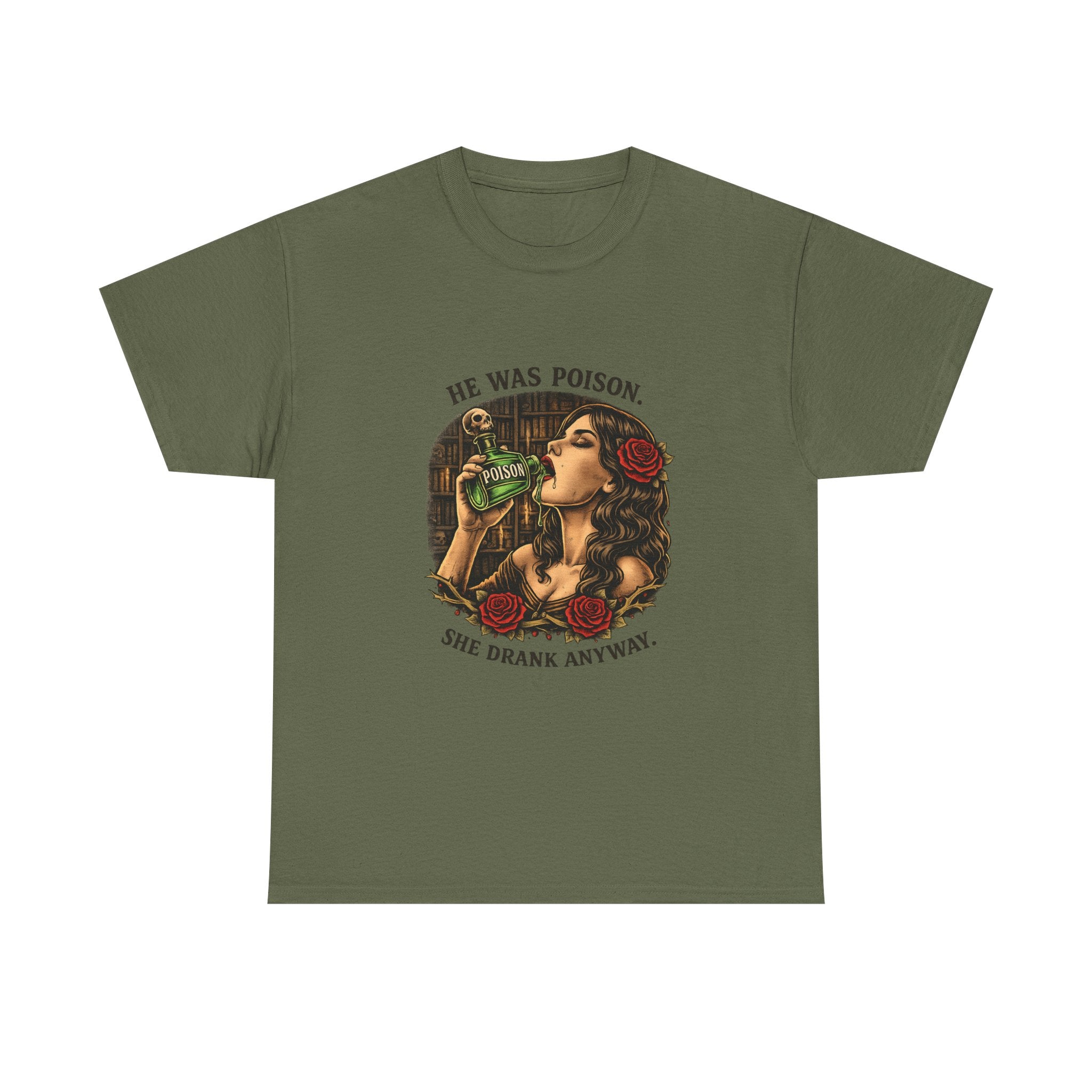 T-Shirt — "He Was Poison, She Drank Anyway" Vintage Tattoo Art Tee